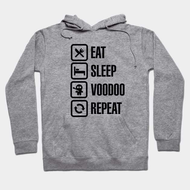 Eat sleep voodoo repeat black magic voodoo doll (black) Hoodie by LaundryFactory